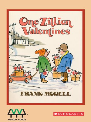 one zillion valentines one zillion valentines by frank modell 183 overdrive ebooks one zillion valentines one zillion valentines by frank modell 183 overdrive ebooks